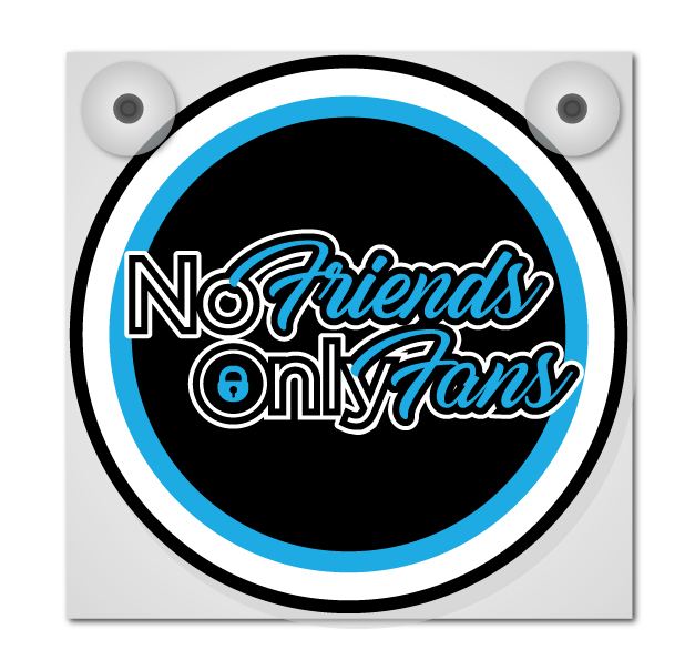 NO FRIENDS ONLY FANS - ENSEIGNE LUMINEUSES - PLAQUE AVANT LÂCHE