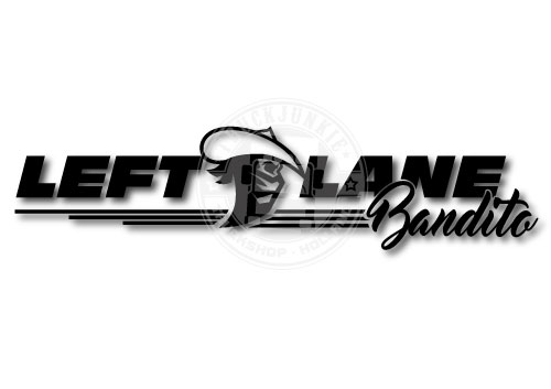 LEFT LANE BANDITO -NOUVEAU- AUTOCOLLANT 
